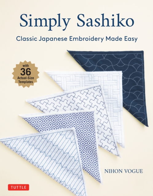 Simply Sashiko : Classic Japanese Embroidery Made Easy, EPUB eBook