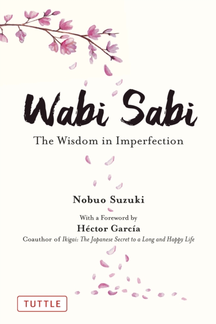 Wabi Sabi : The Wisdom in Imperfection, EPUB eBook