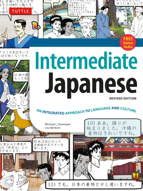 Intermediate Japanese Textbook : An Integrated Approach to Language and Culture: Learn Conversational Japanese, Grammar, Kanji & Kana: Online Audio Included, EPUB eBook
