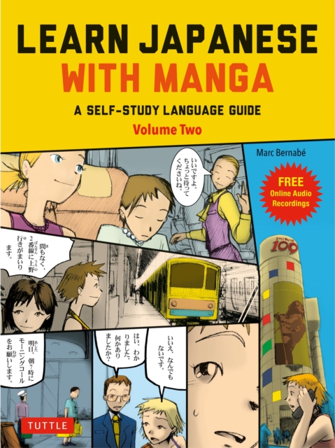 Learn Japanese with Manga Volume Two : A Self-Study Language Guide (free online audio), EPUB eBook