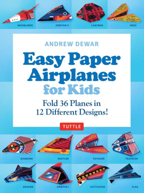 Easy Paper Airplanes for Kids Ebook : 12 Printable Paper Planes and folding instructions, PDF eBook