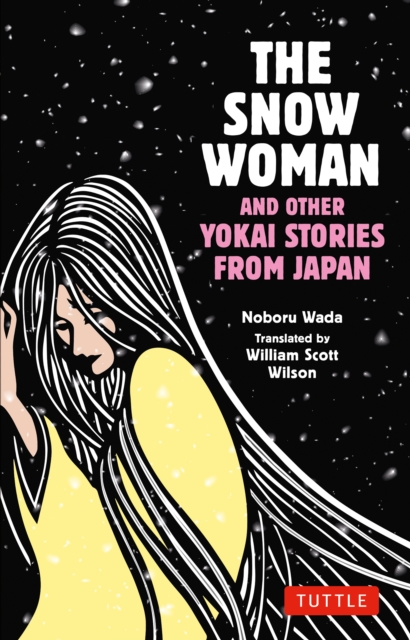Snow Woman and Other Yokai Stories from Japan, EPUB eBook