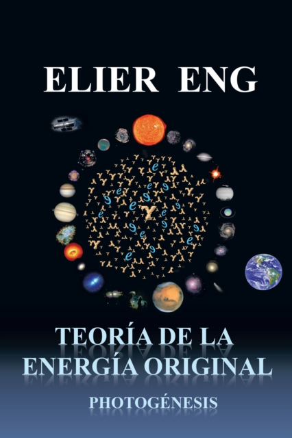 Teoria De La Energia Original : Photogenesis, EPUB eBook