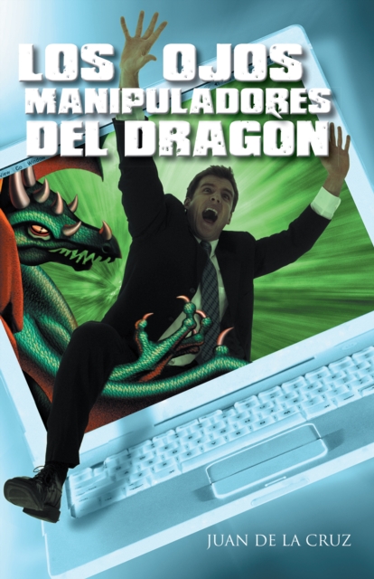 Los Ojos Manipuladores Del Dragon, EPUB eBook