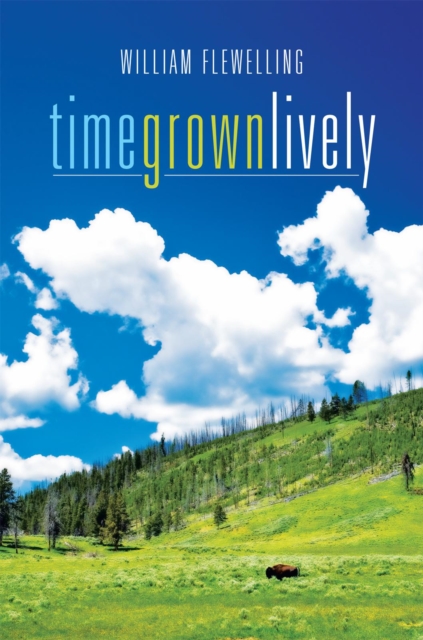 Time Grown Lively, EPUB eBook