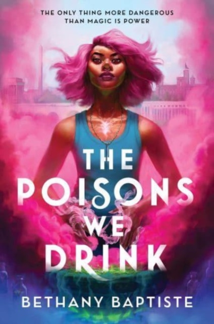 The Poisons We Drink, Paperback / softback Book