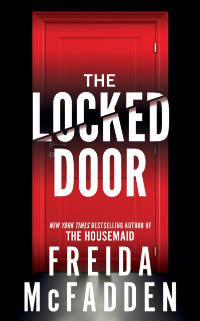 The Locked Door : From the Sunday Times Bestselling Author of The Housemaid, Paperback / softback Book