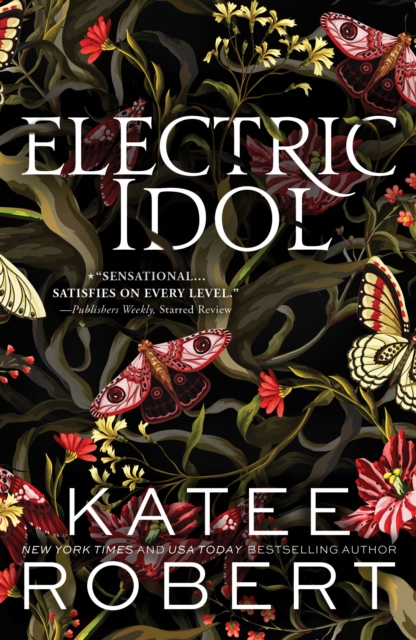 Electric Idol : A Divinely Dark Romance Retelling of Psyche and Eros (Dark Olympus 2), Paperback / softback Book