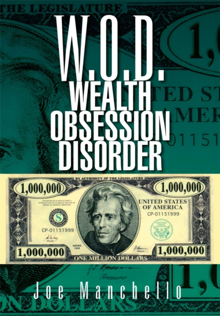 W.O.D. Wealth Obsession Disorder, EPUB eBook