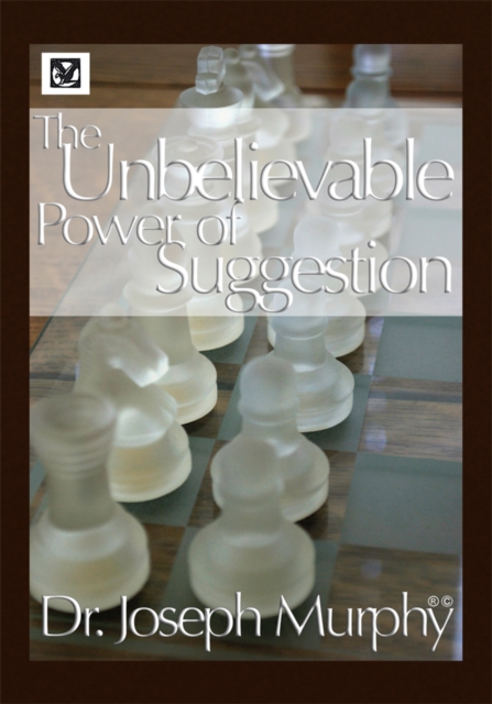 The Unbelievable Power of Suggestion, EPUB eBook