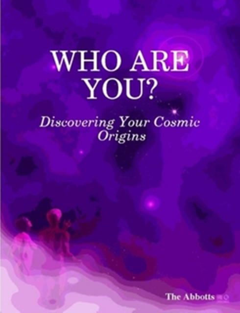 Who Are You?: Discovering Your Cosmic Origins, EPUB eBook
