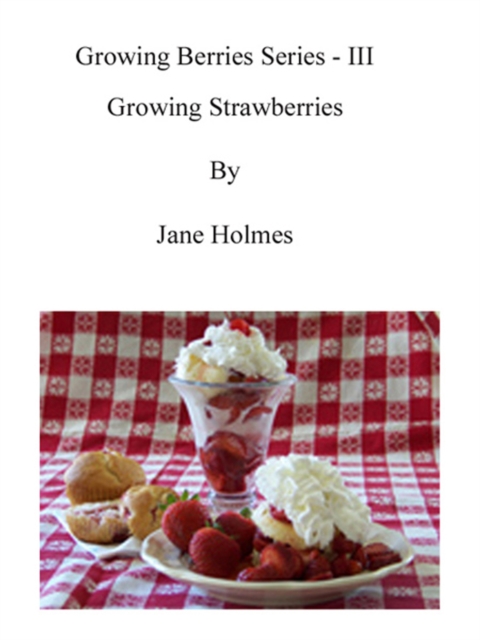 Growing Strawberries, EPUB eBook
