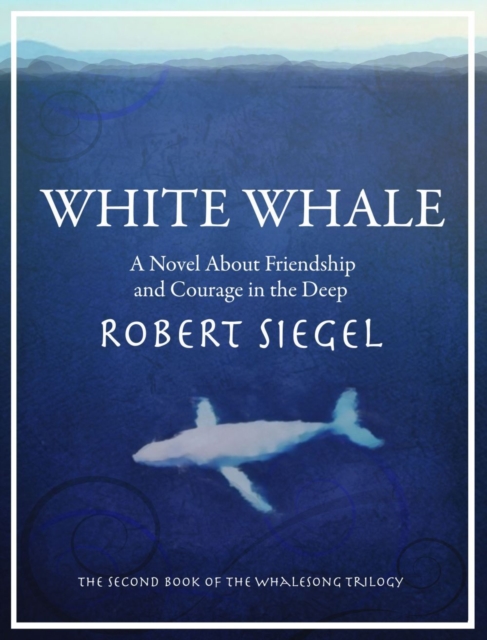 White Whale (The Whalesong Trilogy #2), EPUB eBook