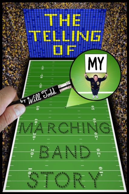 Telling Of My Marching Band Story, EPUB eBook