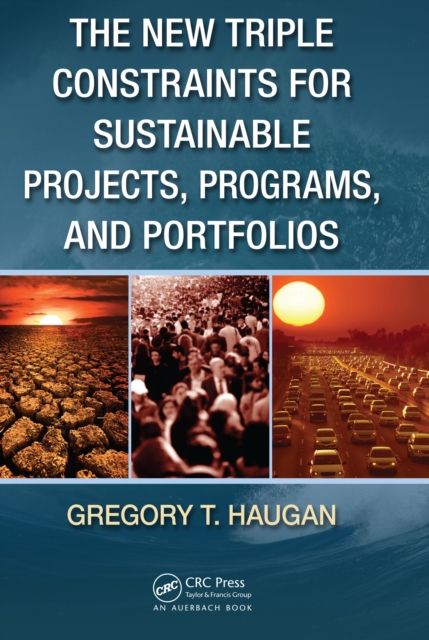The New Triple Constraints for Sustainable Projects, Programs, and Portfolios, PDF eBook