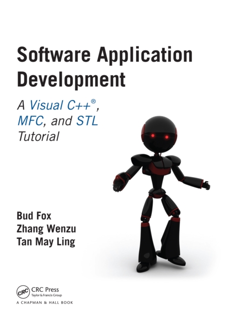 Software Application Development : A Visual C++, MFC, and STL Tutorial, PDF eBook