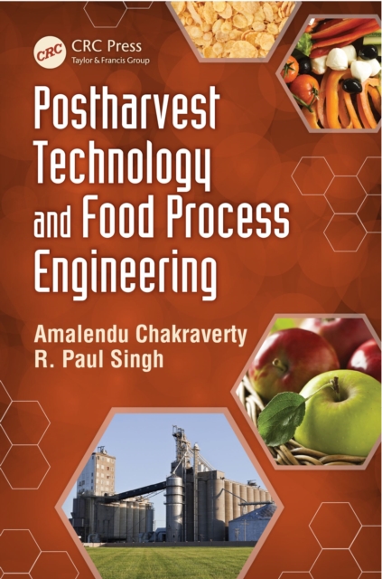 Postharvest Technology and Food Process Engineering, PDF eBook