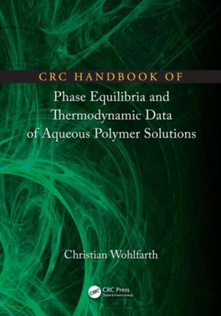 CRC Handbook of Phase Equilibria and Thermodynamic Data of Aqueous Polymer Solutions, PDF eBook