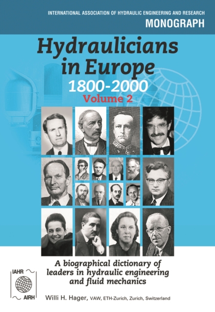 Hydraulicians in Europe 1800-2000 : Volume 2, PDF eBook