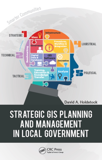 Strategic GIS Planning and Management in Local Government, PDF eBook