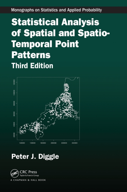 Statistical Analysis of Spatial and Spatio-Temporal Point Patterns, PDF eBook