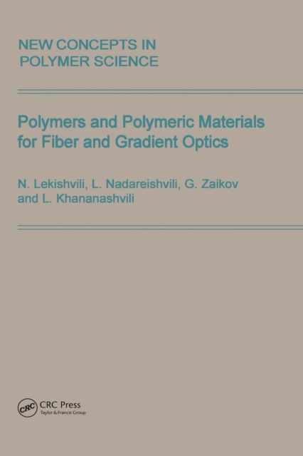 Polymers and Polymeric Materials for Fiber and Gradient Optics, PDF eBook