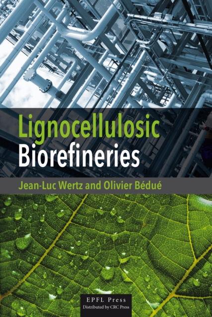 Lignocellulosic Biorefineries, PDF eBook