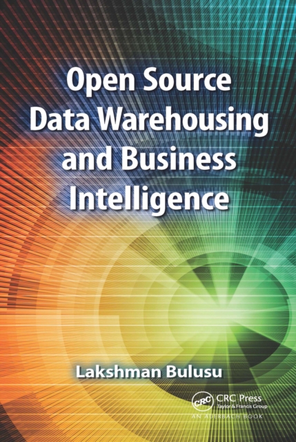 Open Source Data Warehousing and Business Intelligence, EPUB eBook
