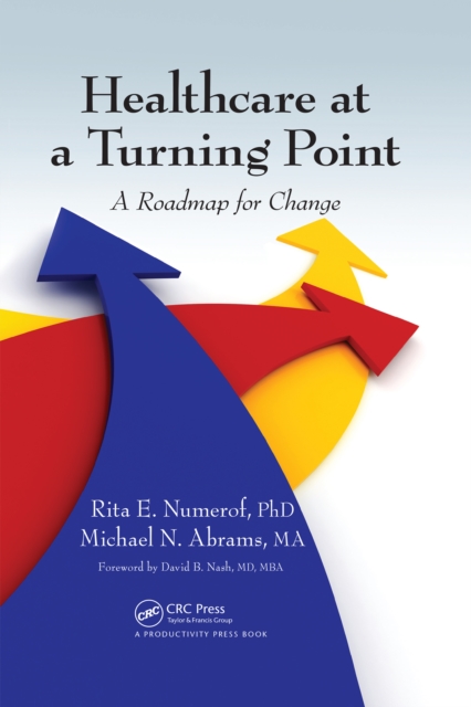 Healthcare at a Turning Point : A Roadmap for Change, EPUB eBook
