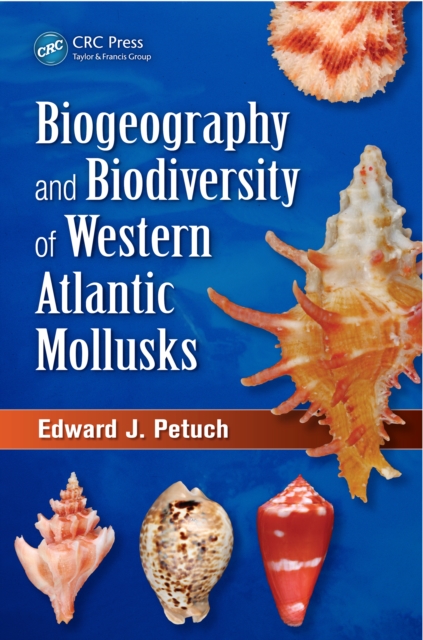 Biogeography and Biodiversity of Western Atlantic Mollusks, PDF eBook