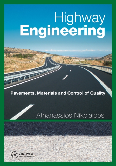 Highway Engineering : Pavements, Materials and Control of Quality, PDF eBook