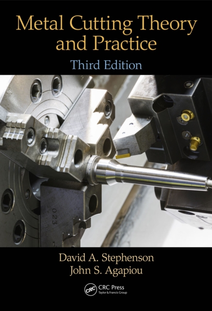 Metal Cutting Theory and Practice, PDF eBook