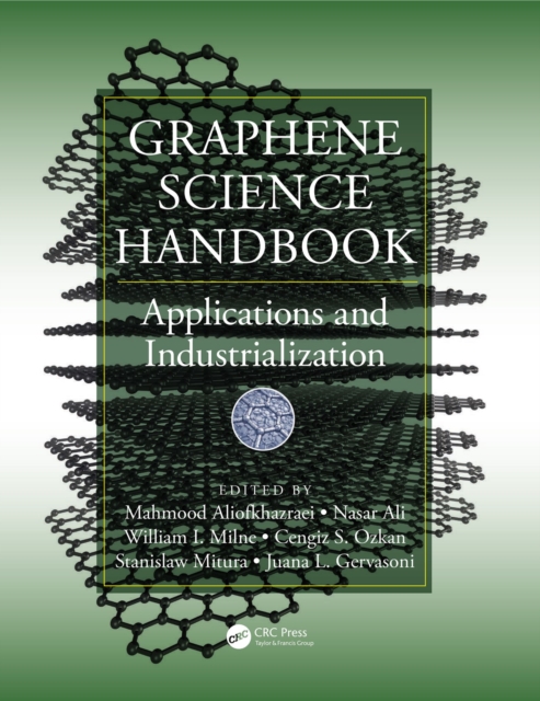 Graphene Science Handbook : Applications and Industrialization, PDF eBook