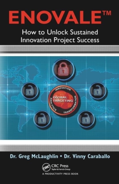 ENOVALE : How to Unlock Sustained Innovation Project Success, PDF eBook