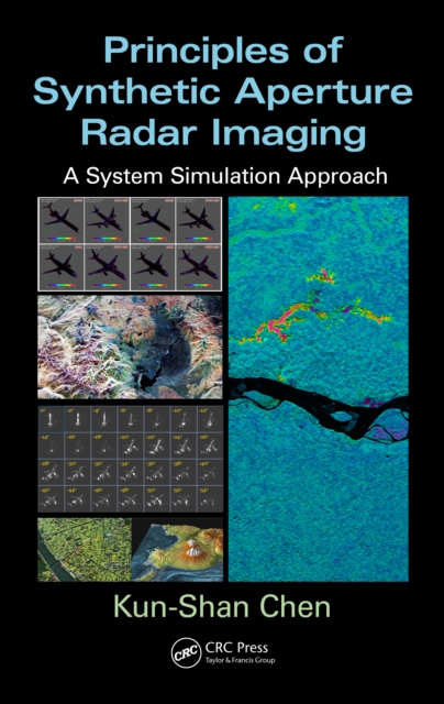 Principles of Synthetic Aperture Radar Imaging : A System Simulation Approach, PDF eBook