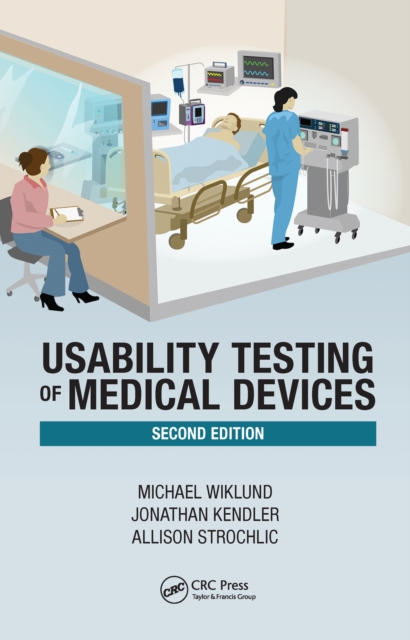Usability Testing of Medical Devices, PDF eBook