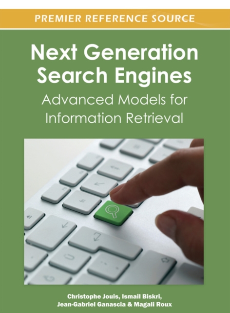 Next Generation Search Engines: Advanced Models for Information Retrieval, EPUB eBook