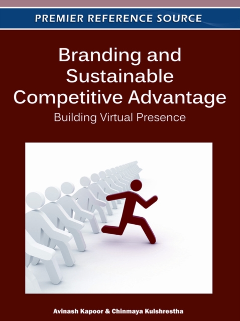 Branding and Sustainable Competitive Advantage: Building Virtual Presence, EPUB eBook