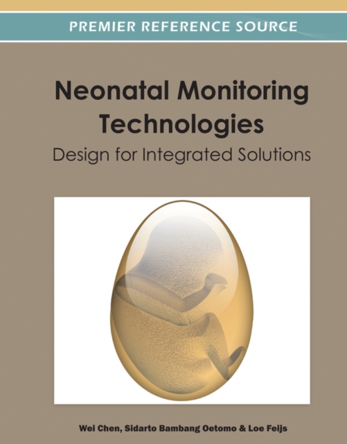 Neonatal Monitoring Technologies: Design for Integrated Solutions, EPUB eBook