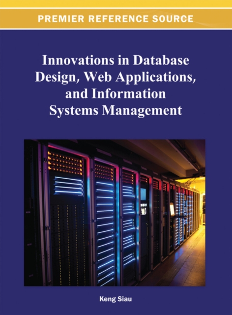 Innovations in Database Design, Web Applications, and Information Systems Management, EPUB eBook