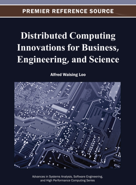 Distributed Computing Innovations for Business, Engineering, and Science, PDF eBook