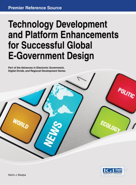 Technology Development and Platform Enhancements for Successful Global E-Government Design, EPUB eBook