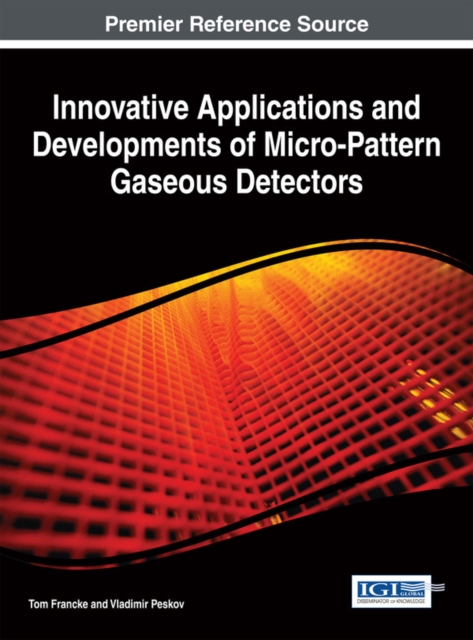 Innovative Applications and Developments of Micro-Pattern Gaseous Detectors, EPUB eBook