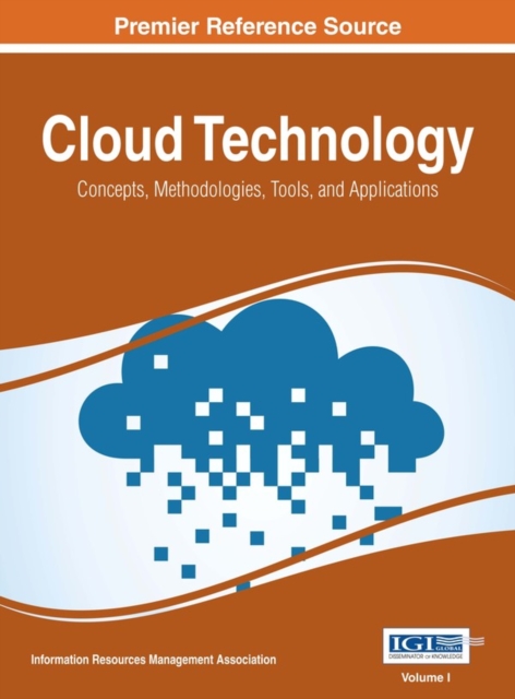 Cloud Technology: Concepts, Methodologies, Tools, and Applications, EPUB eBook