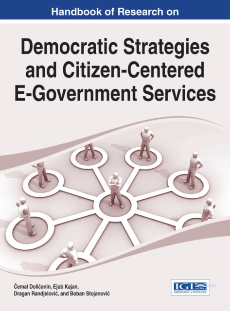 Handbook of Research on Democratic Strategies and Citizen-Centered E-Government Services, EPUB eBook
