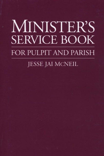 Minister's Service Book : For Pulpit and Parish, EPUB eBook