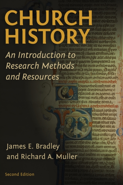 Church History : An Introduction to Research Methods and Resources, EPUB eBook