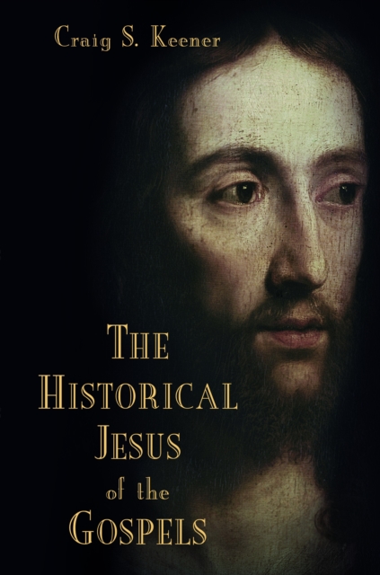 The Historical Jesus of the Gospels, EPUB eBook