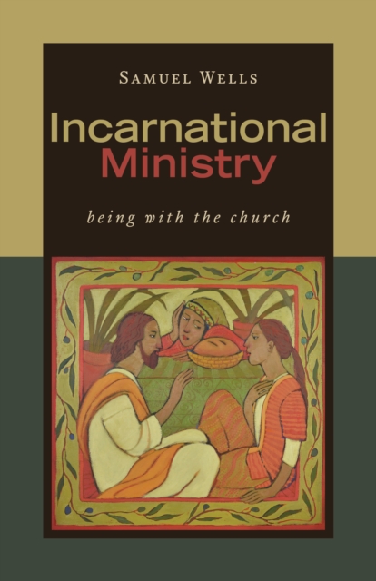 Incarnational Ministry : Being with the Church, EPUB eBook