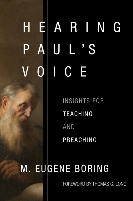 Hearing Paul's Voice : Insights for Teaching and Preaching, EPUB eBook